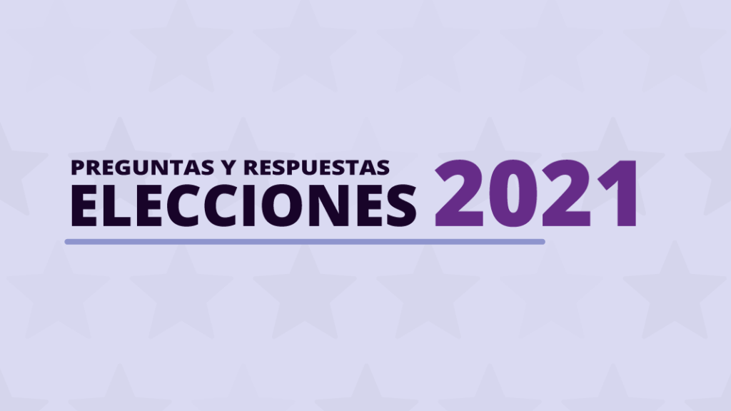 Todo lo que hay que saber para las Elecciones 2021 de este fin de ...